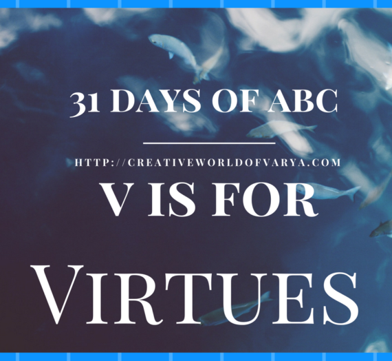 V is for Virtues