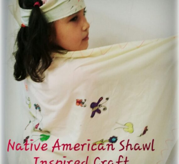 Native American Shawl Inspired Craft {NAHM 2015}