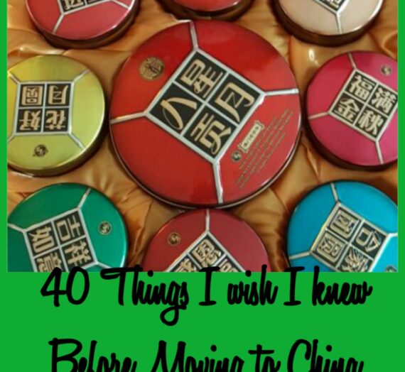 40 Things I wish I knew Before Moving to China