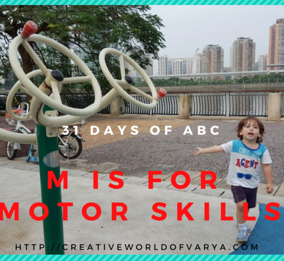 M is for Motor Skills