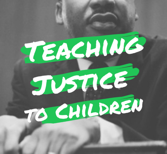 Teaching Justice to Children